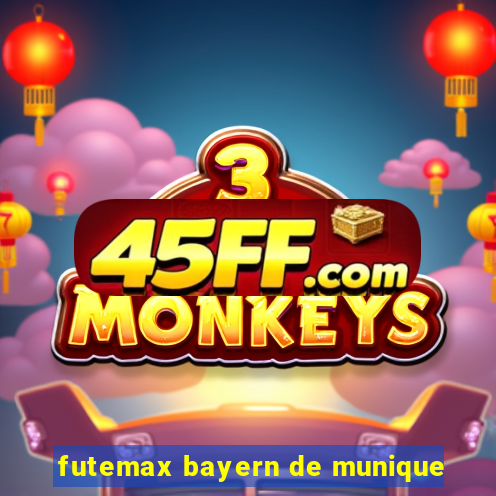 futemax bayern de munique